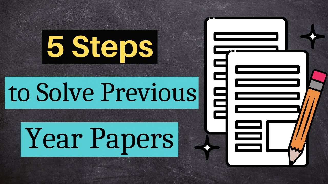 How to solve previous year questions | 5 steps to solve previous year question papers |