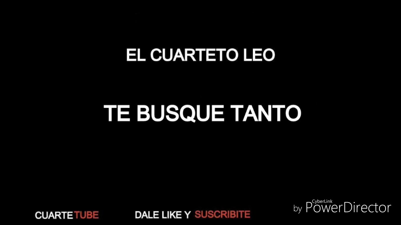 EL CUARTETO LEO- TE BUSQUE TANTO
