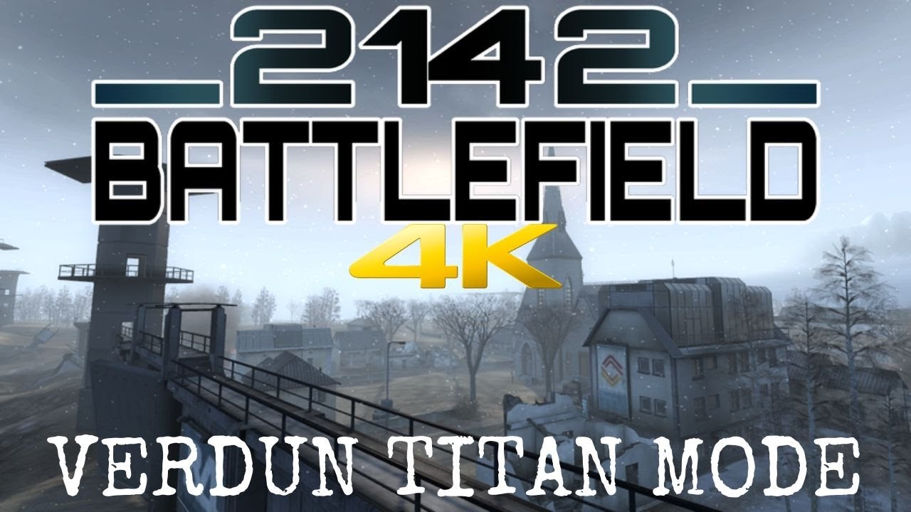 Battlefield 2142 In 2019 4K Multiplayer Verdun Titan Mode