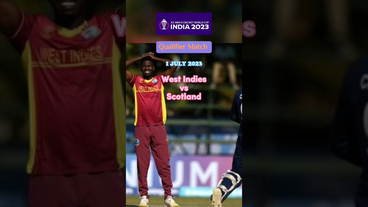 WI vs SCO Cricket  1July Highlights West Indies vs Scotland  ICC World Cup Qualifier 2023 Match 24