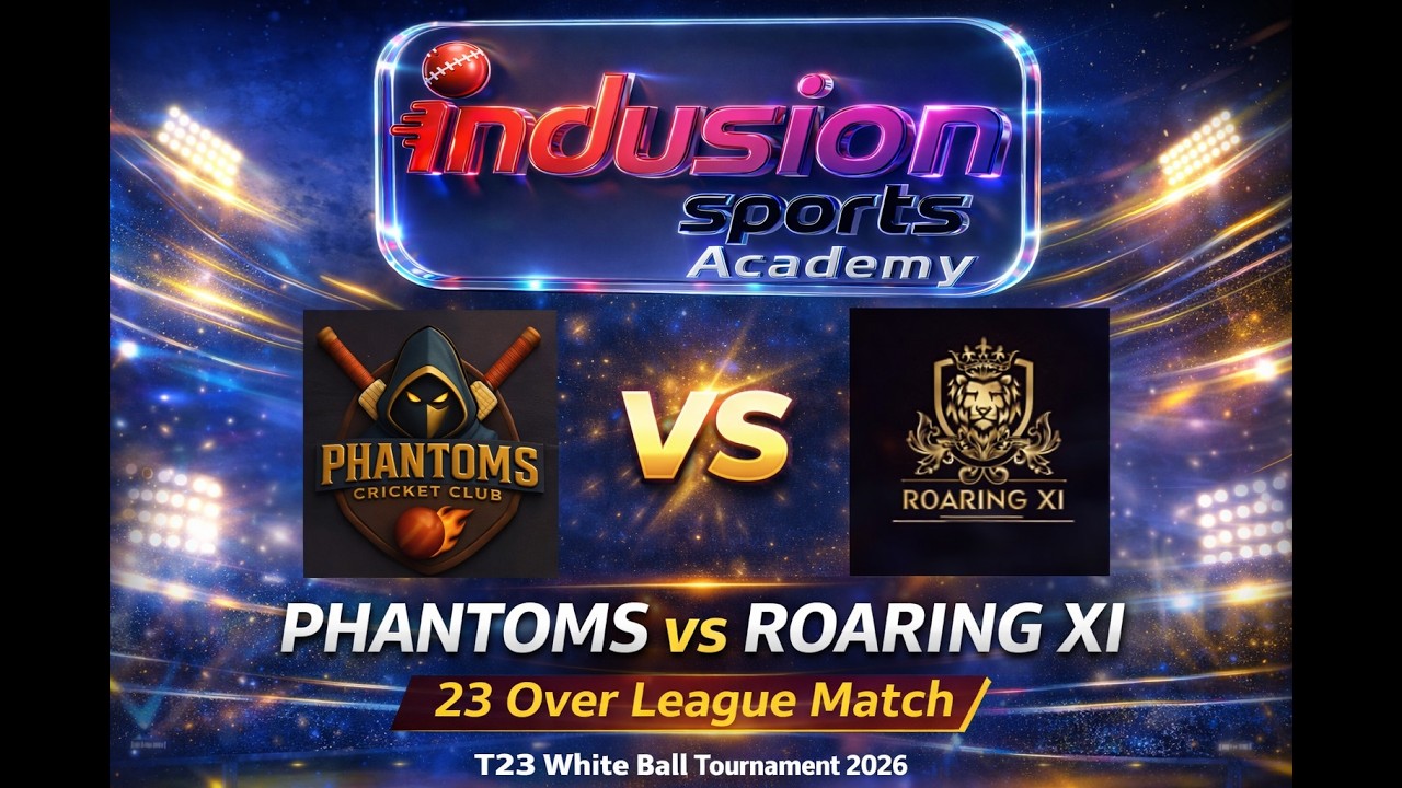 phantoms vs roaring 11I | 23 over League match| Indusion Academy Saturday 23 over Tournament