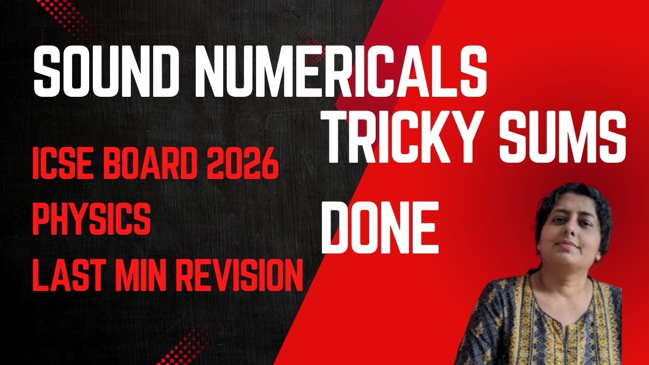 Sound Numericals and important questions | ICSE  BOARDS 2026 | physics | GRAPHS