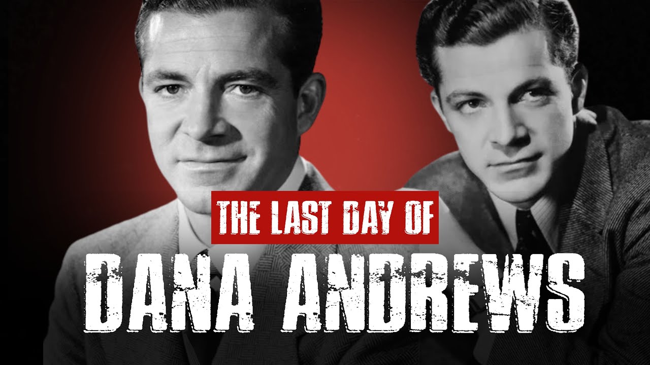 The Forgotten Tragedy of Dana Andrews