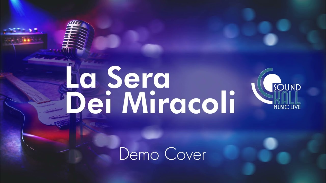 La sera dei miracoli