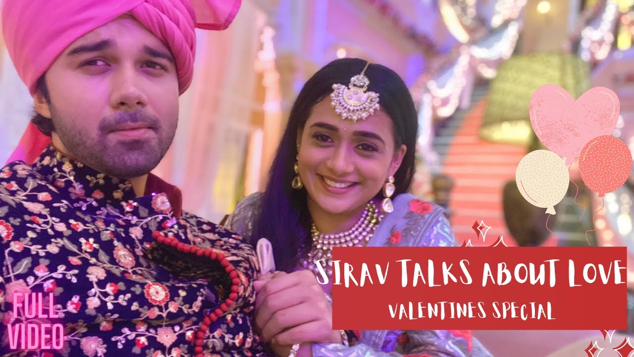 Sirav talks about love | Valentines Special | Sasural Simar Ka 2 | ft. Radhika ~ Avinash Mukherjee