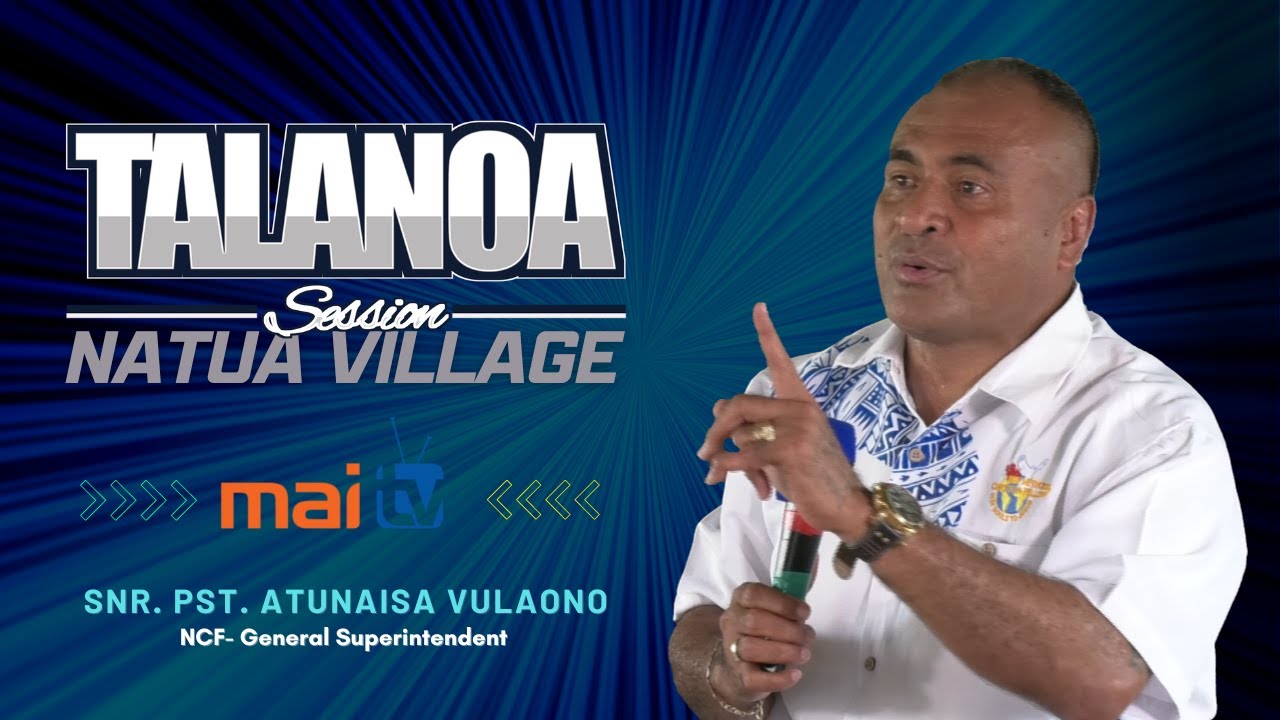 TALANOA SESSION ||  Natua Village