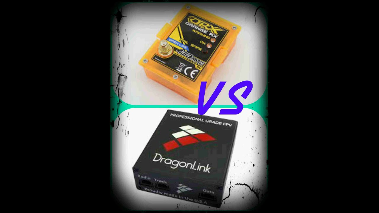 Dragonlink V2 vs Hobbyking Orange uhf with Open Lrs firmware