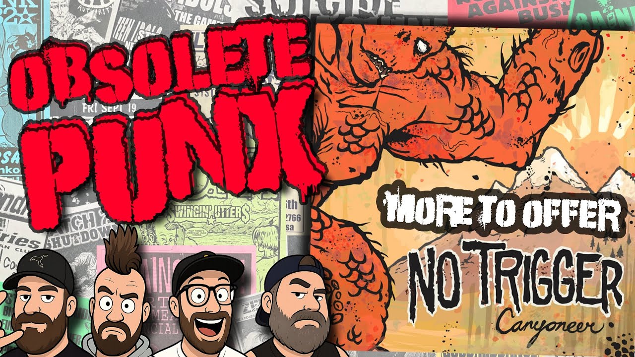 No Trigger - More To Offer - An Obsolete Punx Reaction & Review