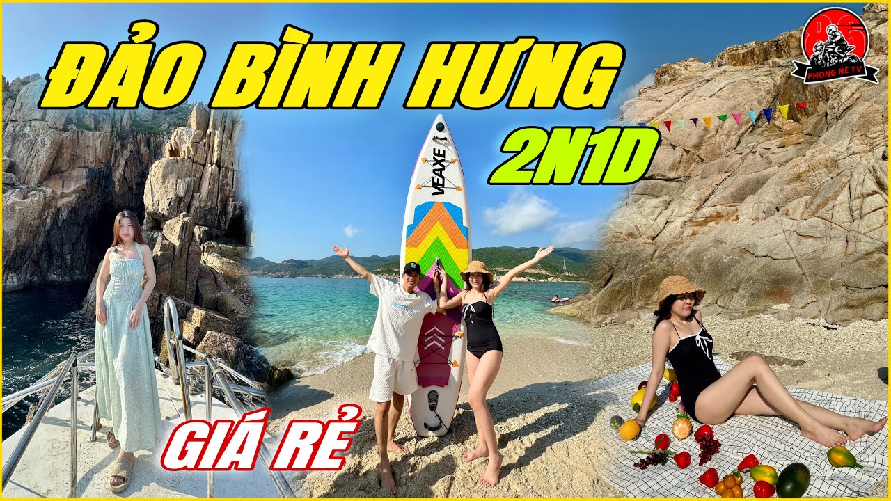 2N1D Tour Đảo B&igrave;nh Hưng Gi&aacute; Hơn 1 Triệu C&oacute; G&igrave;? Ăn T&ocirc;m H&ugrave;m, Lặng San H&ocirc;... | Phong N&egrave; TV