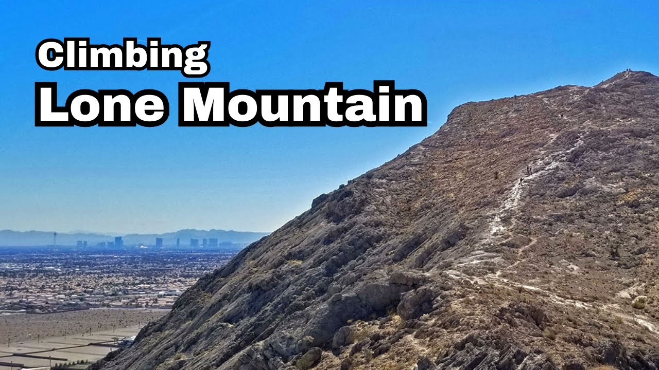 [4K] Climbing Lone Mountain Las Vegas Nevada | Spring 2024