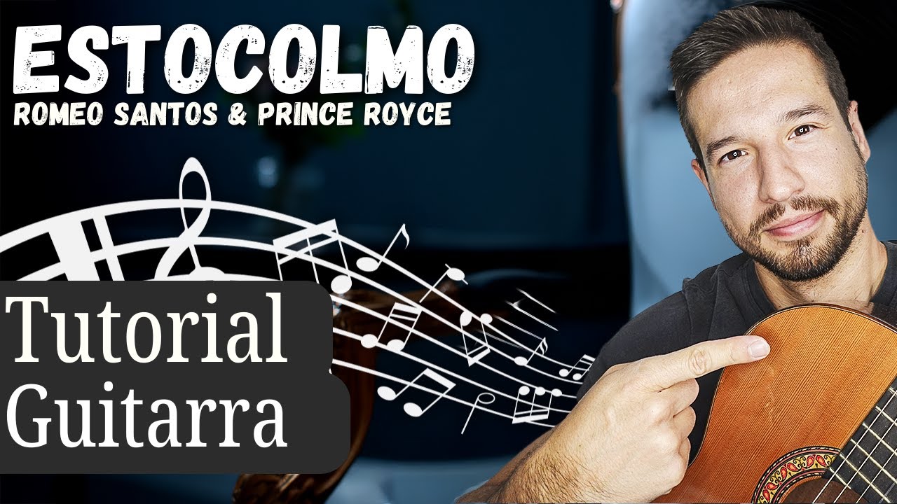 🎸 Cómo Tocar Estocolmo 🎶 Romeo Santos & Prince Royce | Tutorial de Guitarra Fácil