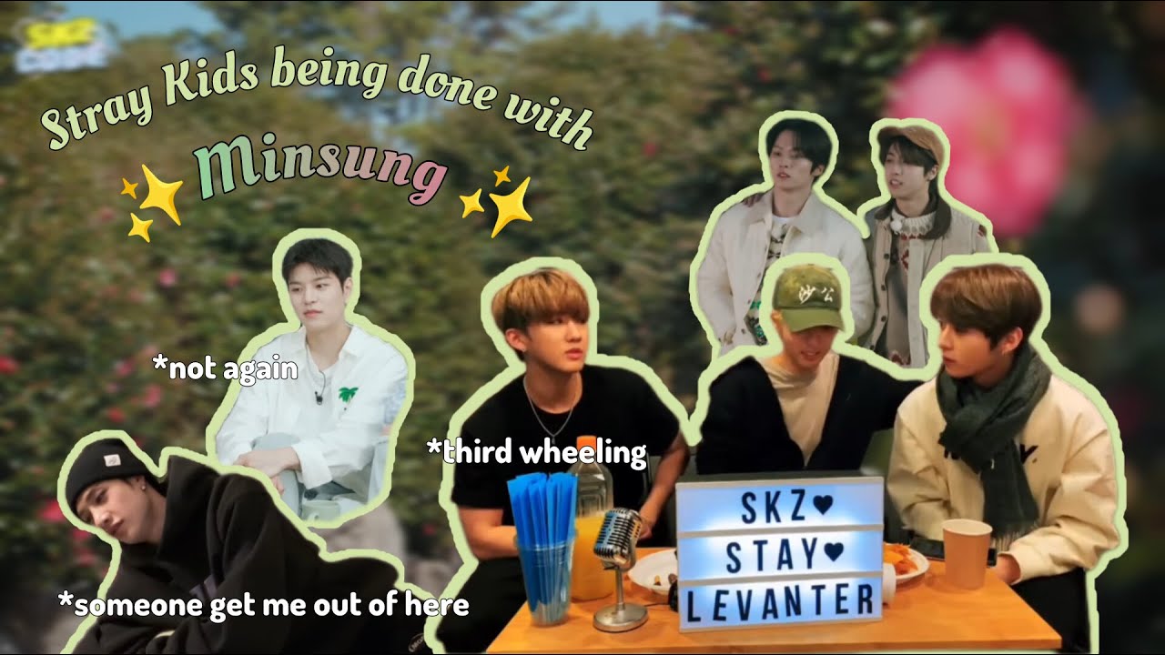 Stray Kids being totally done with ✨Minsung✨