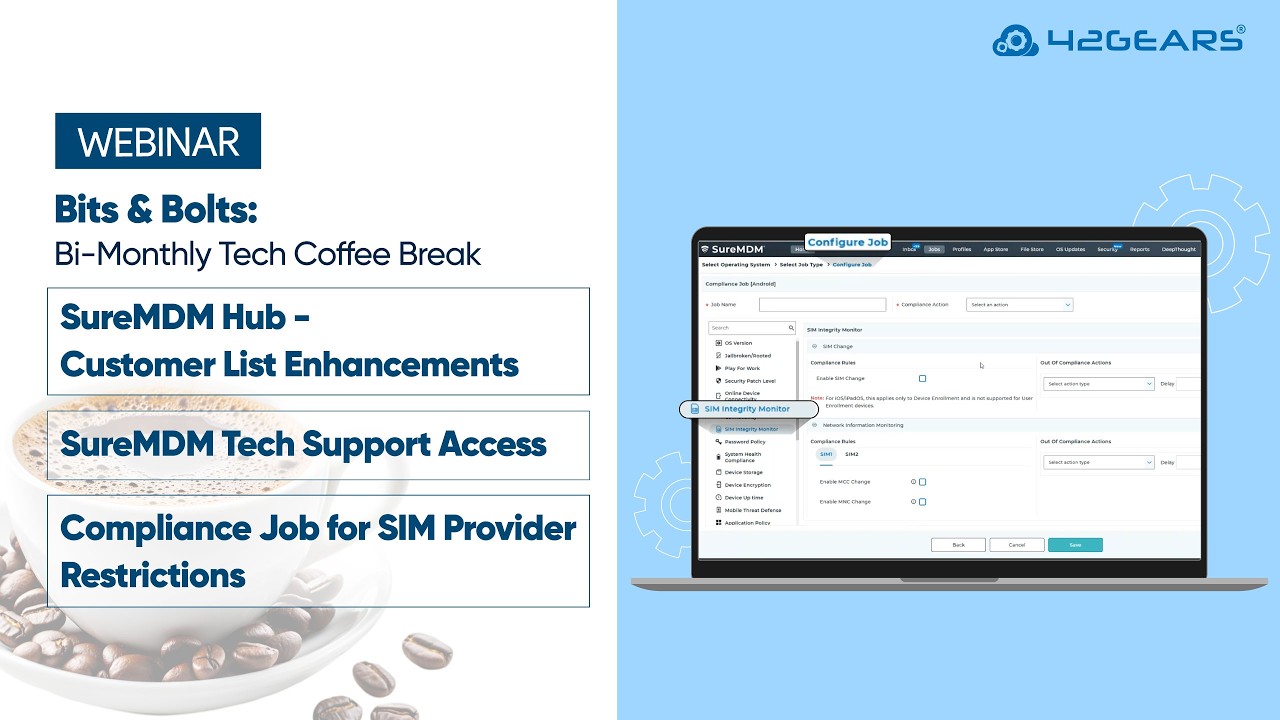 Bits & Bolts | EMEA | Episode 35: SIM Integrity Monitoring & Console Access Updates in SureMDM
