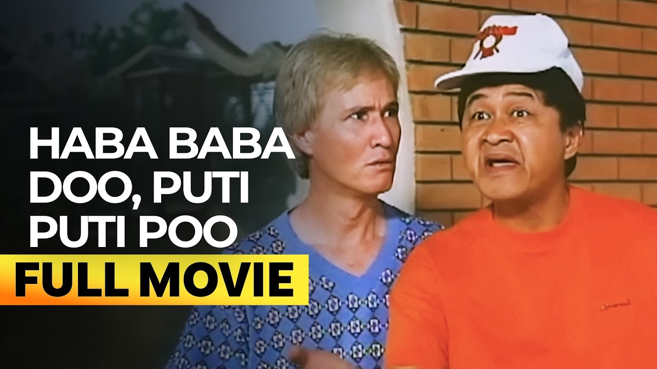 &lsquo;Haba Baba Doo, Puti Puti Poo&rsquo; FULL MOVIE | Babalu, Redford White
