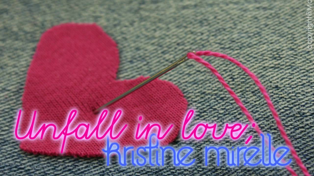 Unfall In Love - Kristine Mirelle