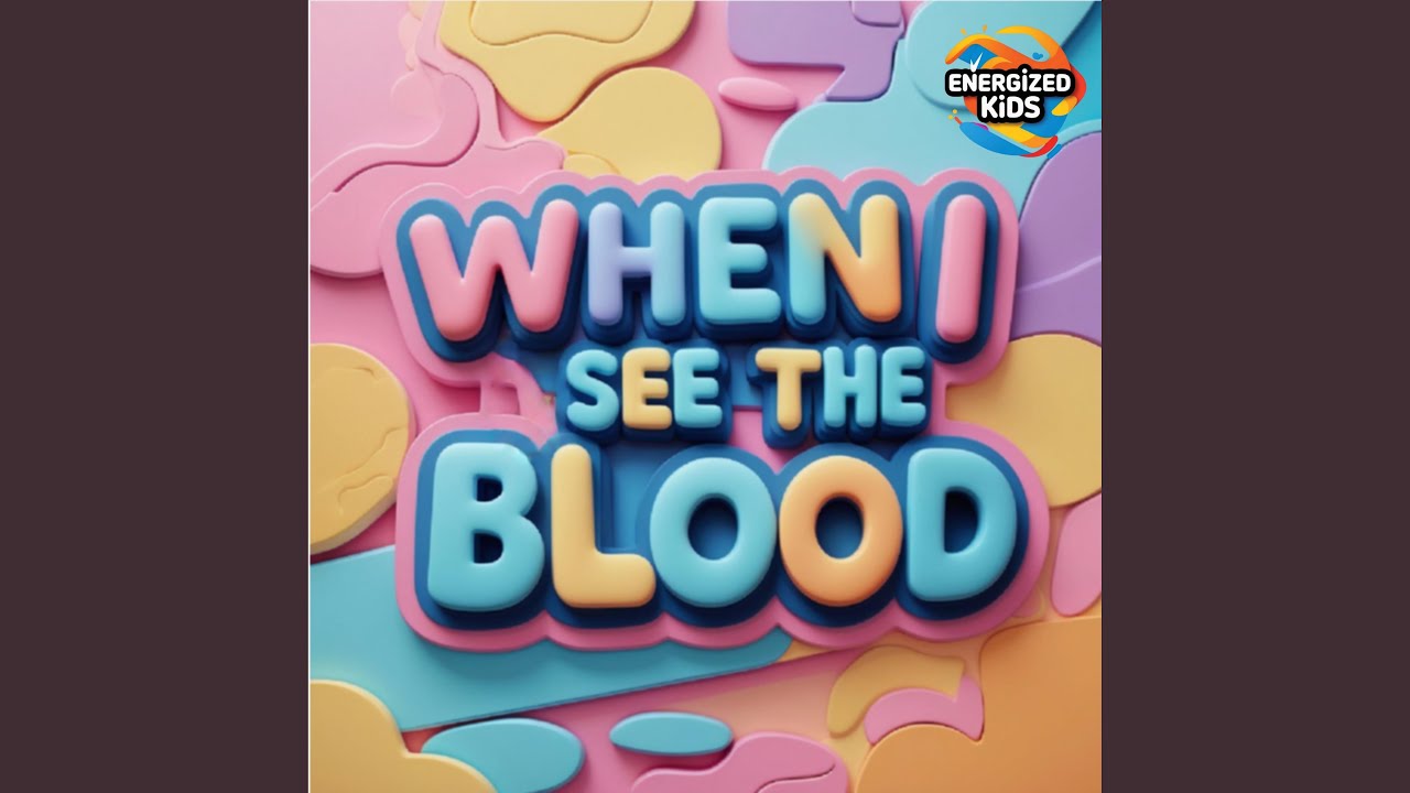 When I See The Blood
