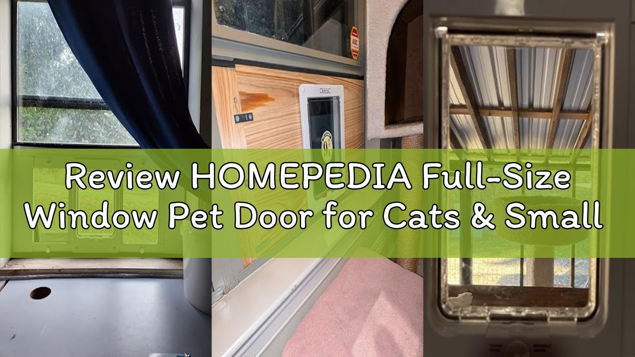 Review HOMEPEDIA Full-Size Window Pet Door for Cats & Small Dogs, Width Adjustable Fits Sliding Wind