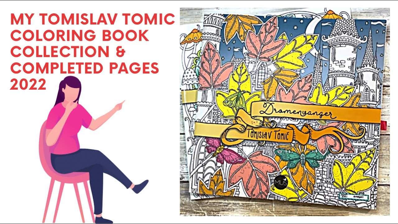 Tomislav Tomic Coloring Book Collection with Completed Pages May 2022