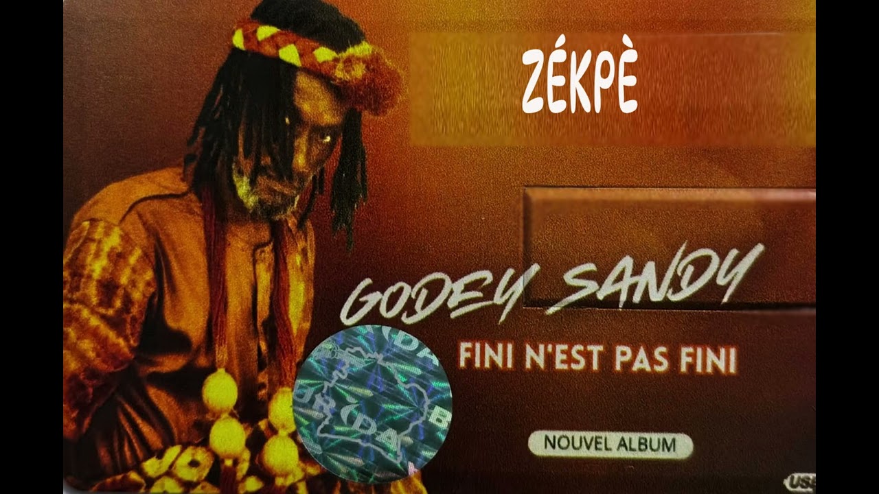 GODEY SANDY - ZÉKPÈ (AUDIO OFFICIEL)