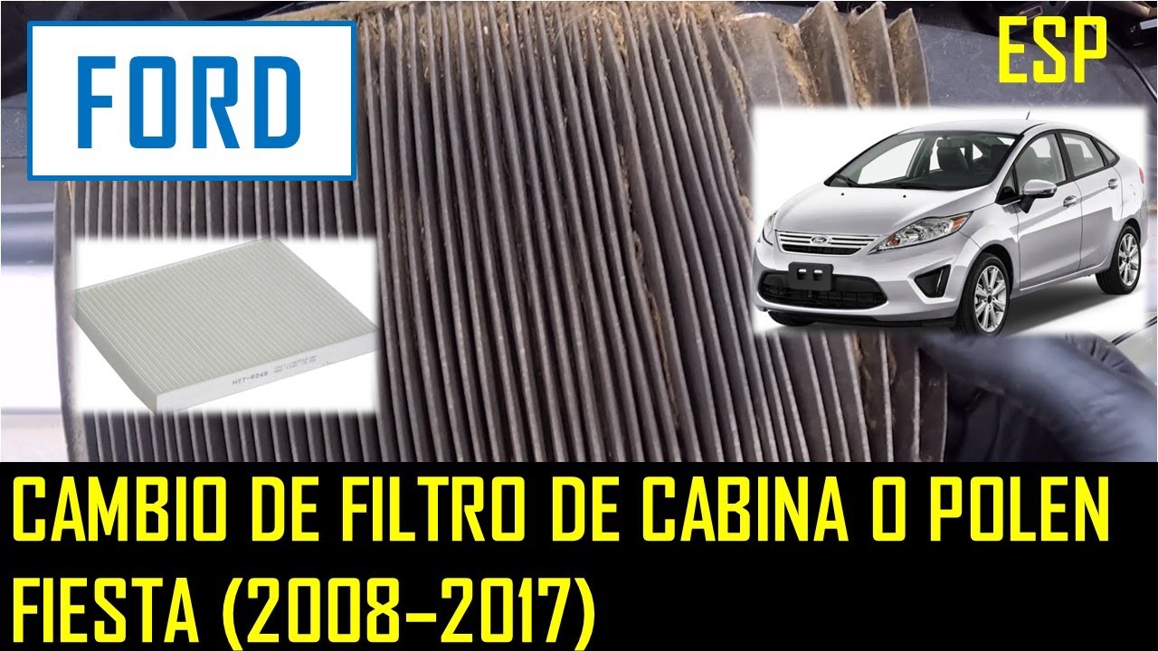 Cambio de Filtro de Cabina o Polen - Ford Fiesta (2008 - 2017)