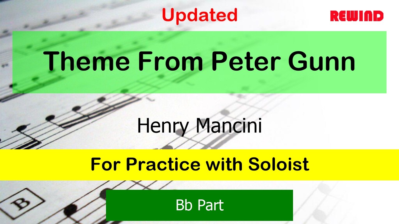 Theme From Peter Gunn V2 : Henry Mancini : Bb Instruments Playalong for Practice with Soloist