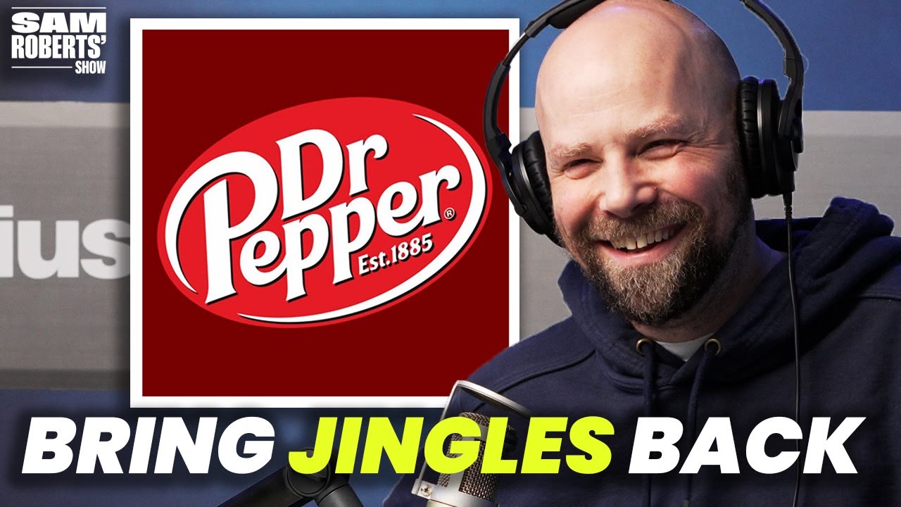 Tik Toker Invents The New Dr Pepper Jingle | Sam Roberts' Show