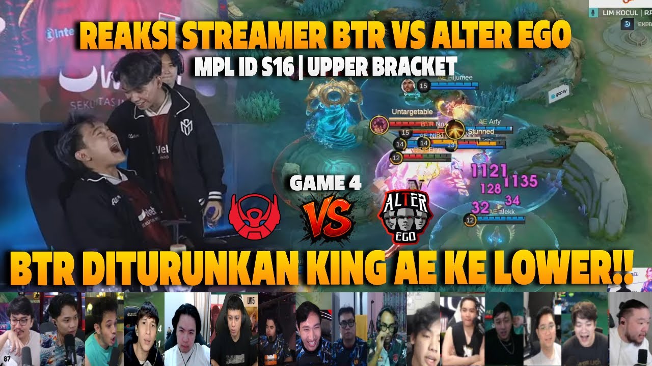 BTR DITURUNKAN KING AE KE LOWER❗REAKSI STREAMER PLAYOFFS MPL ID S16 BTR VS AE | GAME 4
