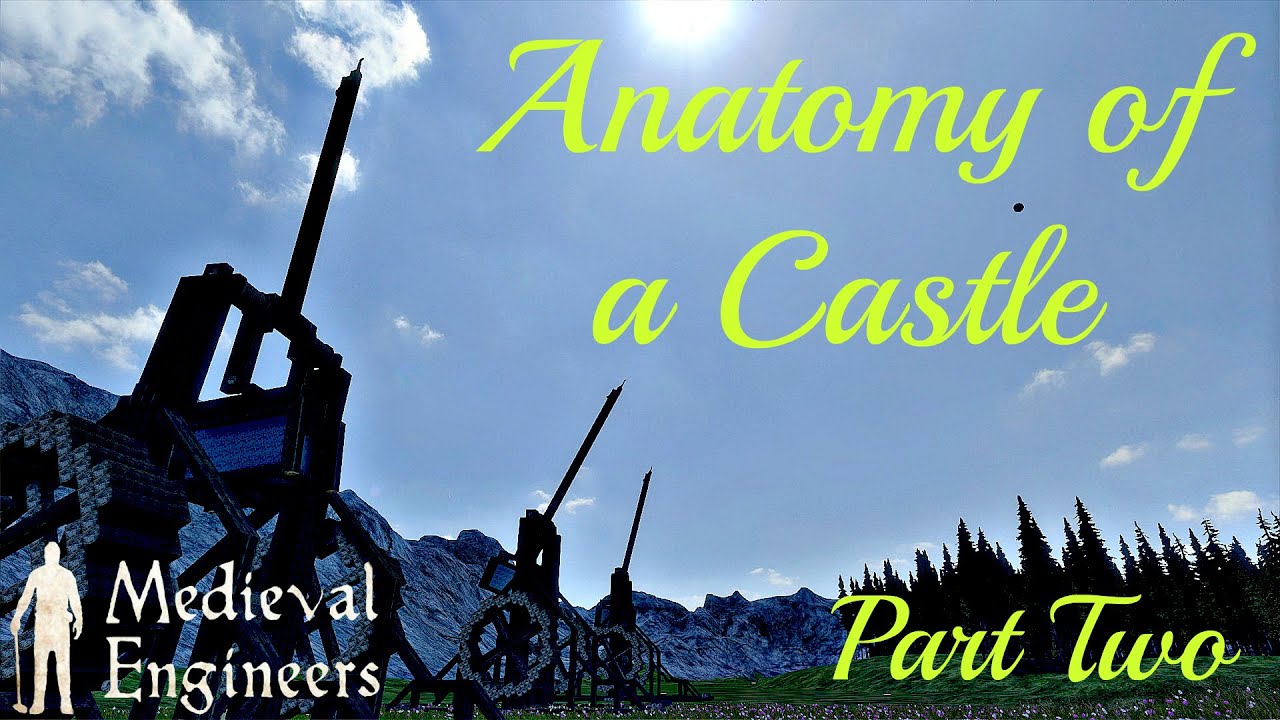 Medieval Engineers – The Anatomy of a Castle (Episode 2)