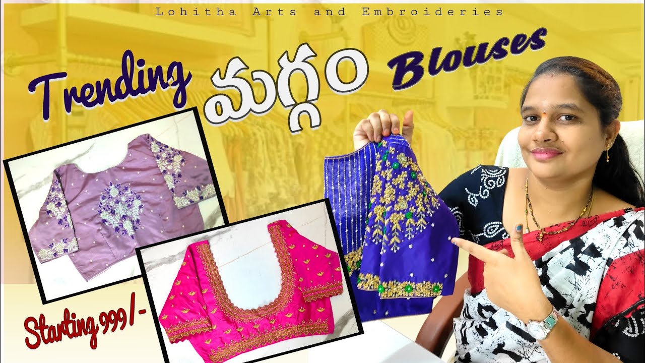 TRENDING MAGGAM WORKS || STARTING FROM 999/- || Lohitha Art's & Embroideries