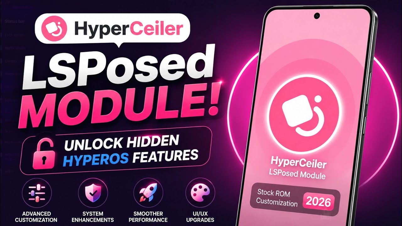 HyperCeiler LSPosed Module 🔥 | Unlock Hidden HyperOS Features | Stock ROM Customization 2026