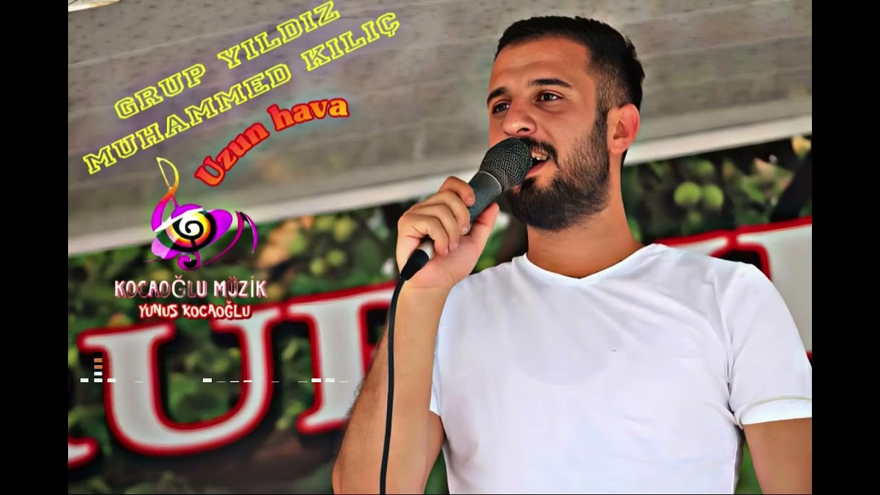 GRUP YILDIZ MUHAMMED KILIÇ TAN UZUN HAVA 2025 ( YUNUS KOCAOGLU )