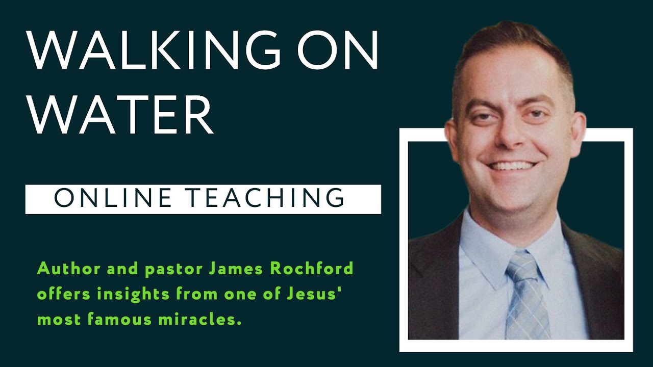 Mark 6:45-52 - Walking on Water