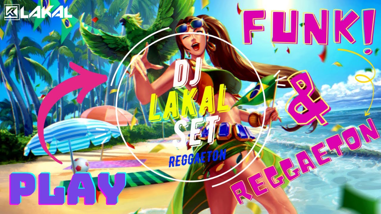 SET REGGAETON & FUNK 🔥🔥 2023  - DJ LAKAL