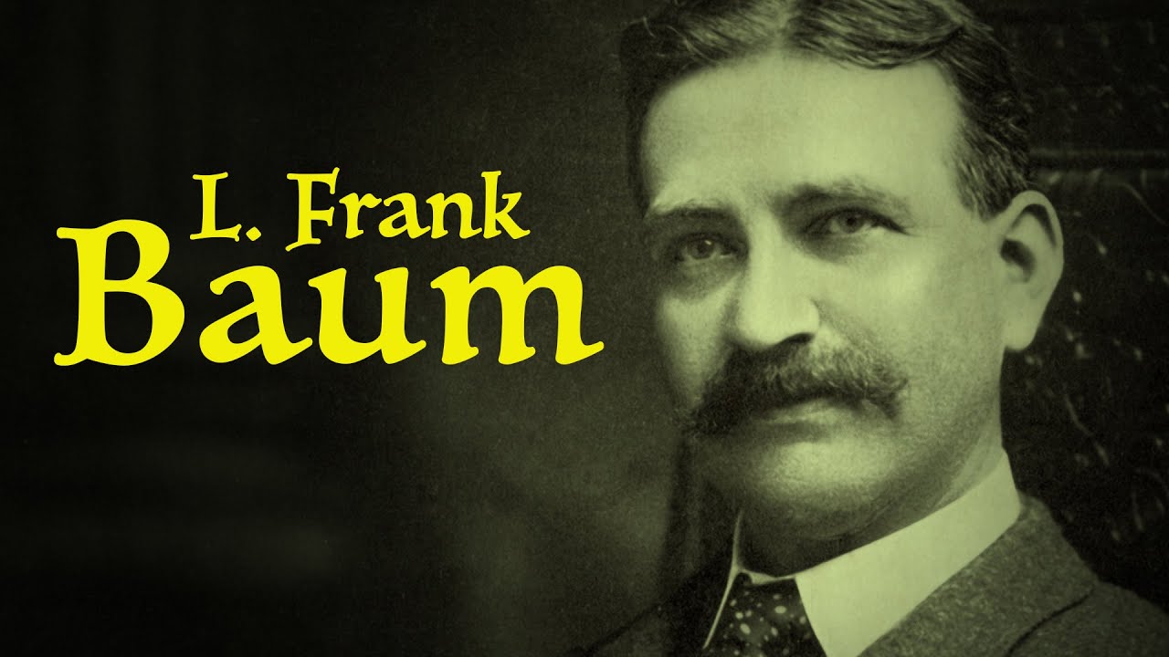 L. Frank Baum | American Oz | American Experience | PBS