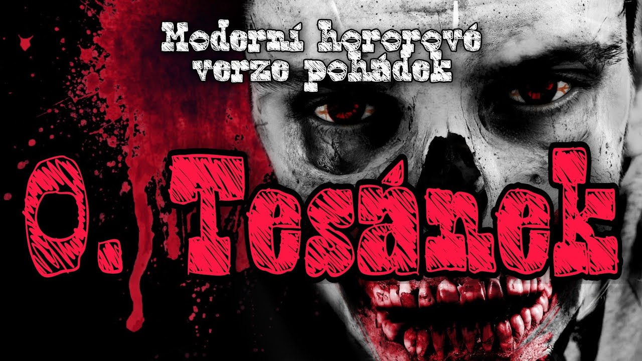 O. TESÁNEK ft. TruCult || Moderní hororové verze pohádek ||