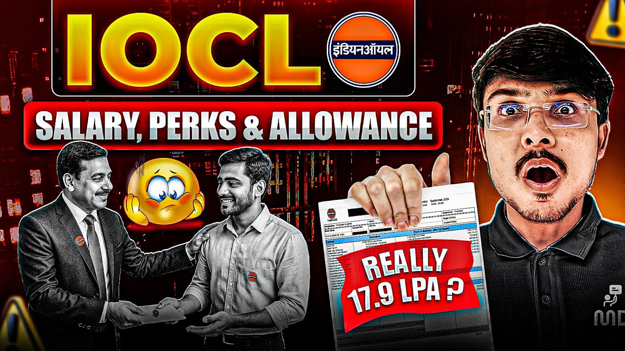 IOCL Salary 2025: Perks, Allowances & Full Benefits Explained