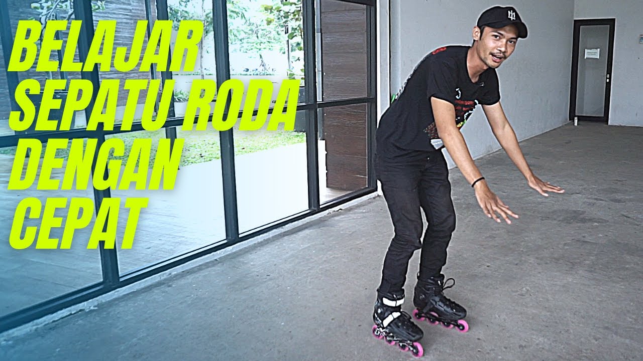 CARA BERMAIN SEPATU RODA DENGAN CEPAT TUTORIAL BERMAIN INLINE SKATE DEWASA PEMULA part 1