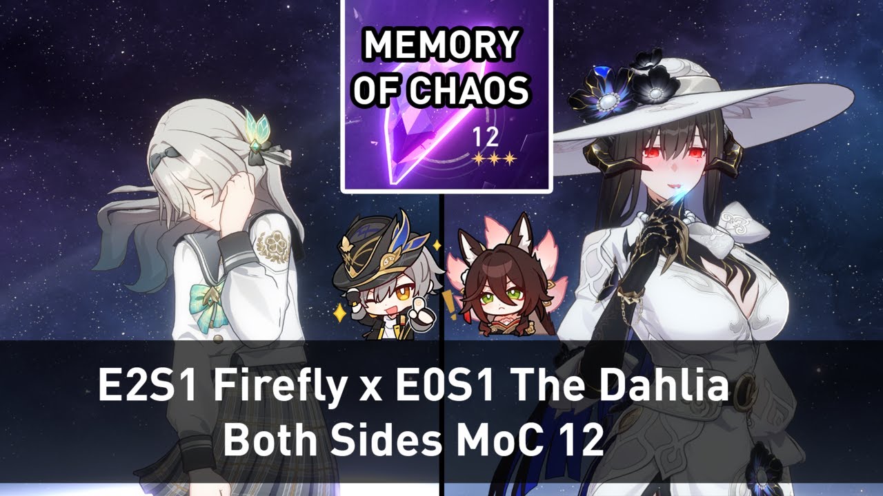 E2S1 Firefly x E0S1 The Dahlia | Against both sides MoC 12 | Honkai: Star Rail 3.8