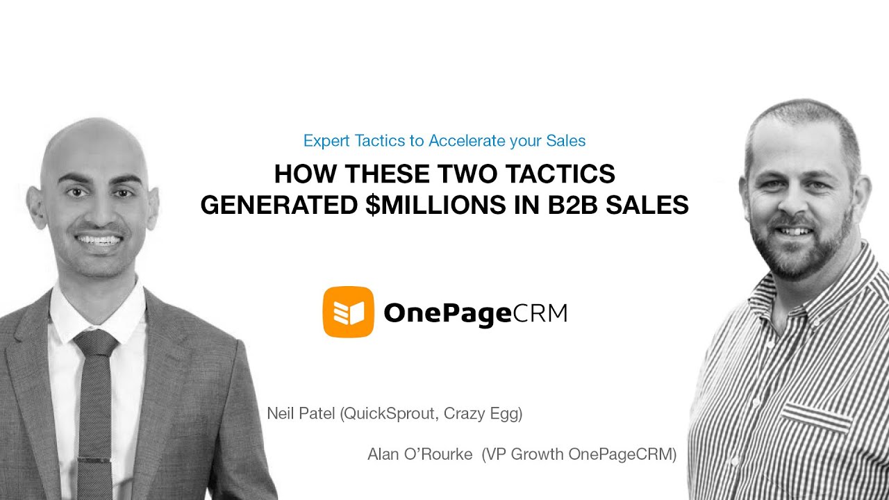 How to do Outbound Prospecting and Inbound Lead Generation | with Neil Patel and OnePageCRM