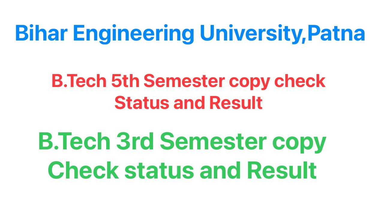 # BEU Patna # BEU B.Tech 5th and 3rd Semester Exam Copy Evaluation Status & Results # BEU_News Up...