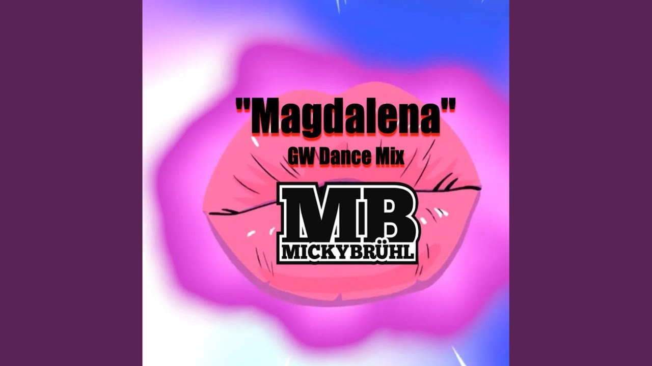 Magdalena (Gw Dance Mix)