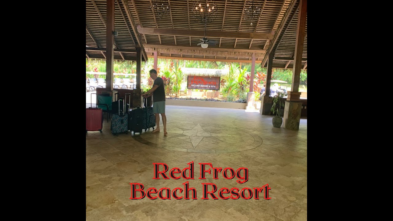 Our stay at Red Frog Beach Resort  Bastimento Island, Bocas del Toro