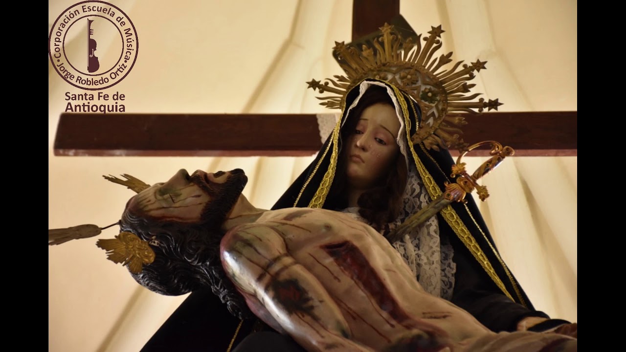 Las Angustias. Marcha Procesional Santa Fe de Antioquia