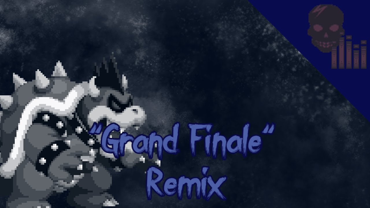 "Grand Finale"- Dark Bowser Theme Remix