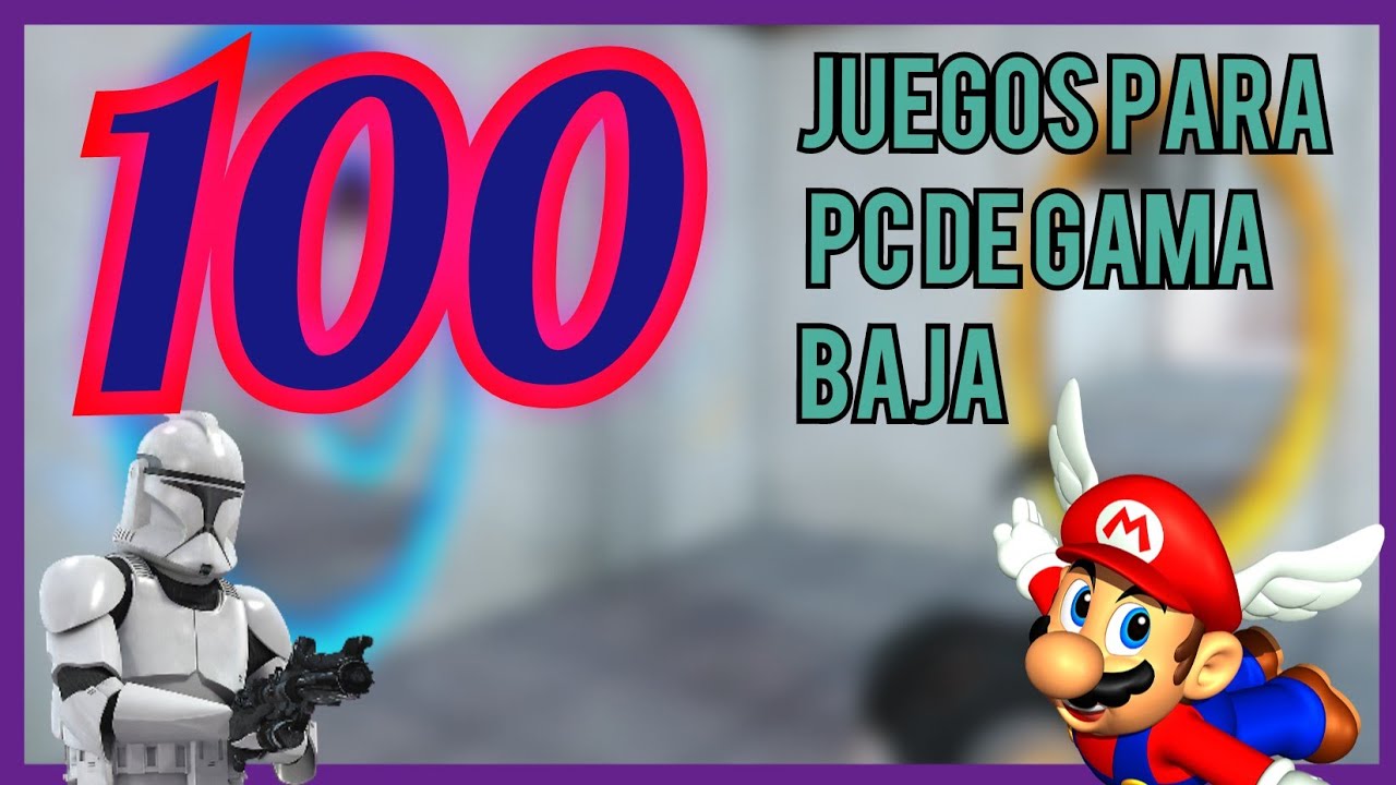 Los 100 mejores videojuegos para PC de pocos recursos |Megatop