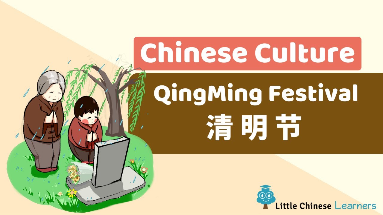 Chinese for Kids &ndash; Qingming Festival 清明节 | Chinese Culture | Little Chinese Learners