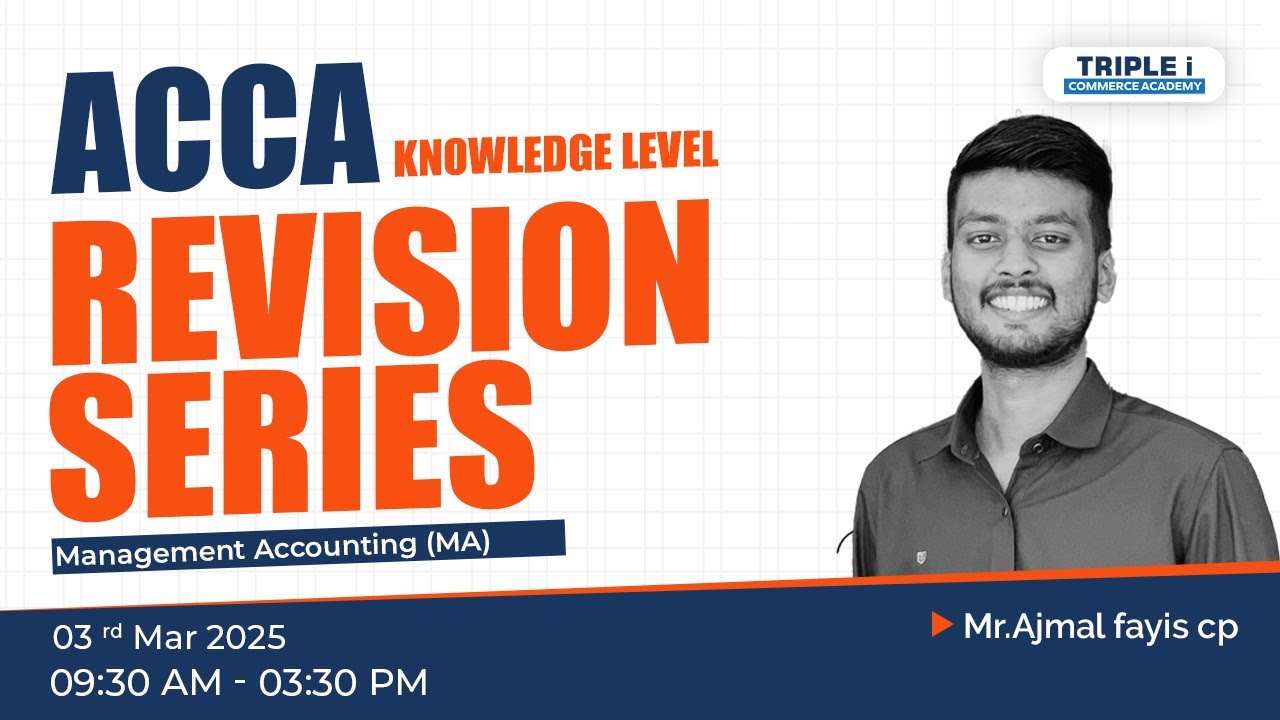 ACCA Knowledge Level | Management Accounting (MA) Revision Series | Live Session | Triplei ACCA