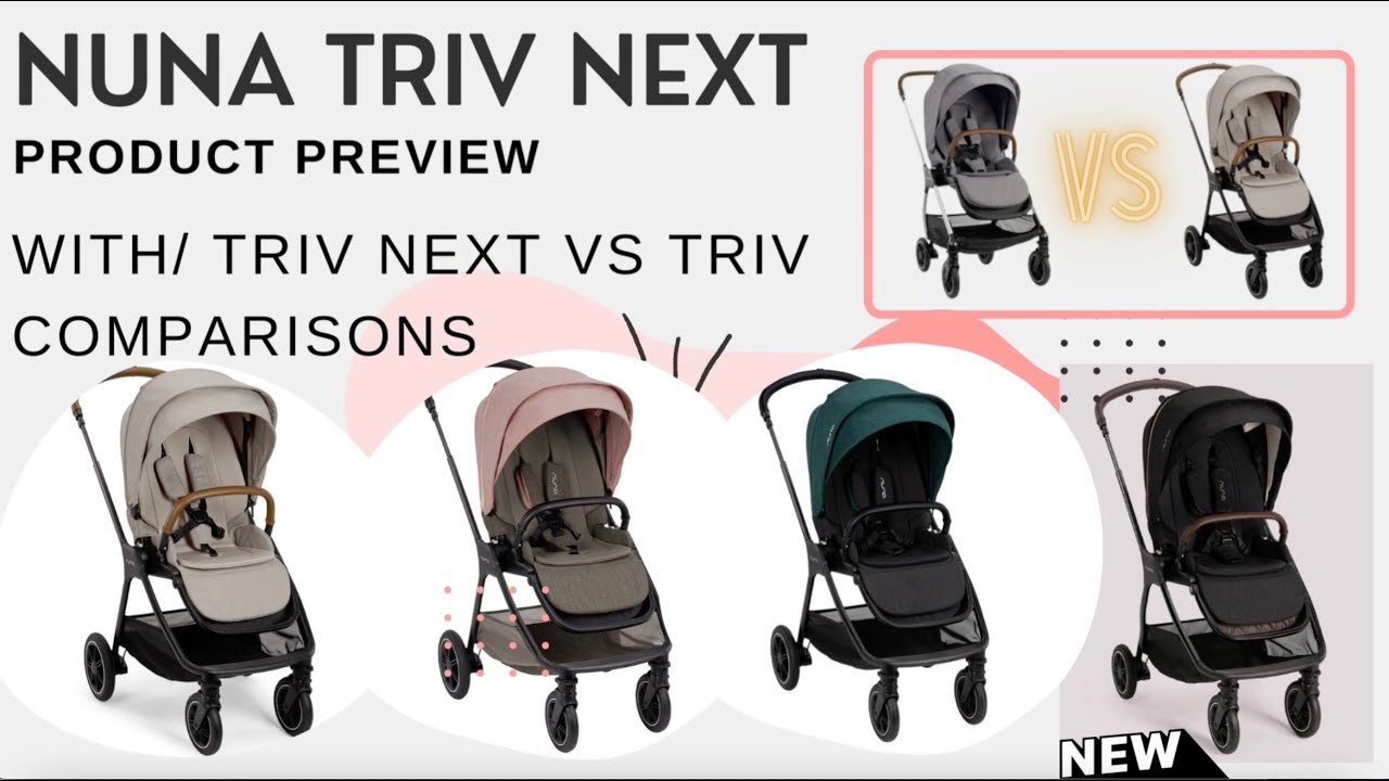 NUNA TRIV NEXT Stroller Preview vs Nuna Triv Comparisons HAZELWOOD color