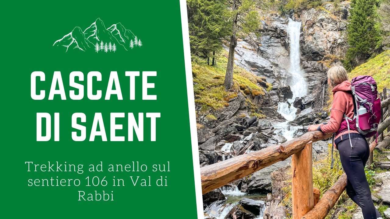 CASCATE DI SAENT: come arrivare | Trekking ad anello in Val di Rabbi fino a Malga Stablasolo