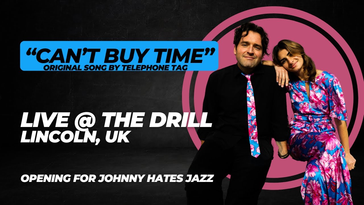 Can't Buy Time  [LIVE from The Drill -  Lincoln, England]